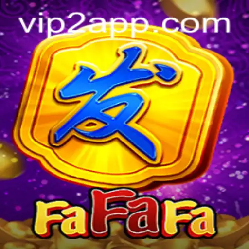 Exploring FaFaFa: The Engaging World of Slot Adventures
